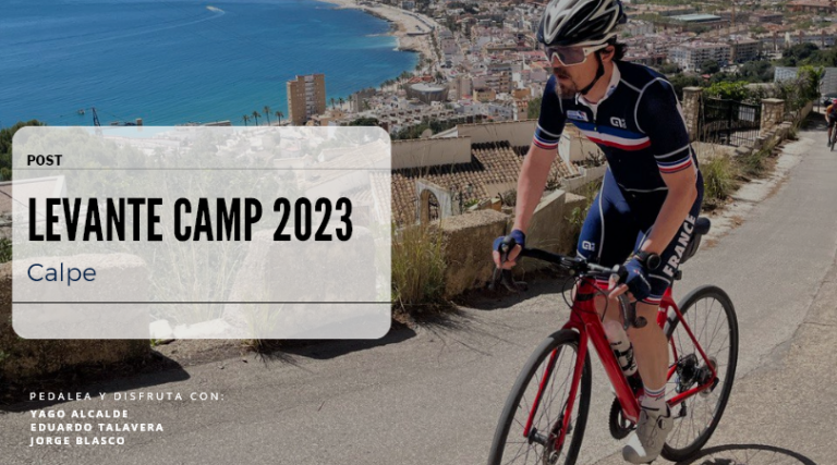 Training Camp en Levante-Calpe, 3 días de puro ciclismo.